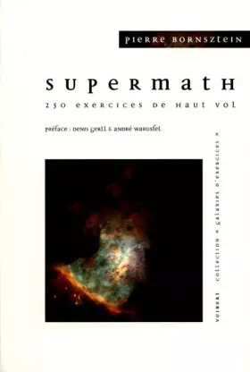 Couverture du produit · SUPERMATH. 250 exercices de haut vol