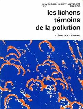 Couverture du produit · LES LICHENS TEMOINS DE LA POLLUTION