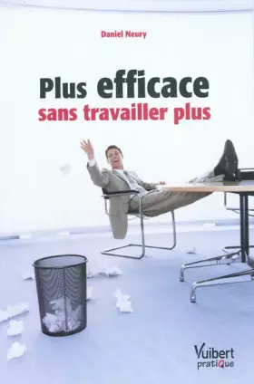 Couverture du produit · Plus efficace sans travailler plus