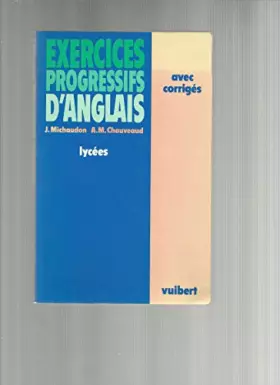 Couverture du produit · Exercices progressifs d'anglais. Niveau lycée