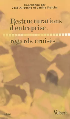 Couverture du produit · Restructurations d'entreprise : regards croisés