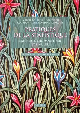 Couverture du produit · Pratiques de la statistique : Expérimenter, modéliser et simuler