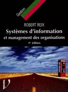 Couverture du produit · Systèmes d'information et management des organisations - 3e édition