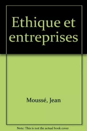 Couverture du produit · Ethique et entreprises