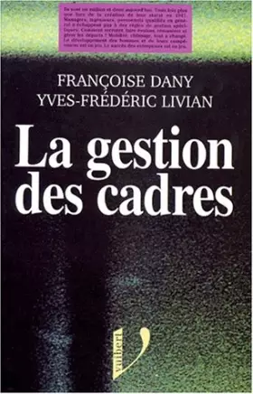 Couverture du produit · LA GESTION DES CADRES. Pratiques actuelles et pistes d'évolution