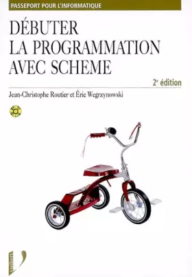 Couverture du produit · Débuter la programmation avec Scheme