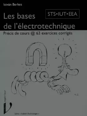 Couverture du produit · Les Bases de l'électrotechnique