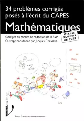Couverture du produit · MATHEMATIQUES. 34 problèmes corrigés posés à l'écrit du CAPES