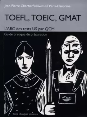 Couverture du produit · TOEFL TOEIC GMAT. L'ABC des tests US par QCM