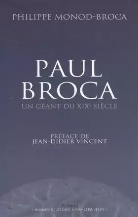 Couverture du produit · Paul Broca: Un géant du XIXe siècle