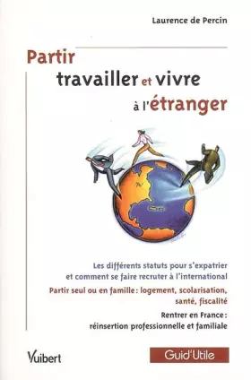 Couverture du produit · Partir travailler et vivre à l'étranger