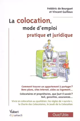 Couverture du produit · La colocation, mode d'emploi pratique et juridique