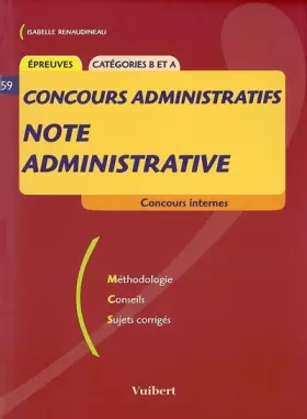 Couverture du produit · Note administrative. Concours internes, Epreuves catégories B et A