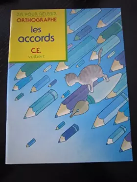 Couverture du produit · Les accords en orthographe, CE