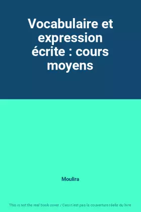 Couverture du produit · Vocabulaire et expression écrite : cours moyens
