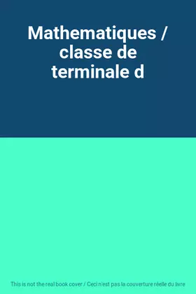 Couverture du produit · Mathematiques / classe de terminale d