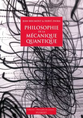 Couverture du produit · Philosophie de la mécanique quantique