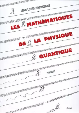 Couverture du produit · Les mathématiques de la physique quantique