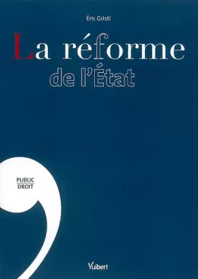 Couverture du produit · La réforme de l'Etat