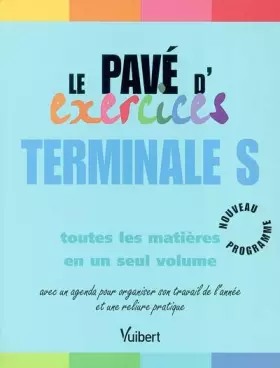 Couverture du produit · Le pavé d'exercices : Terminale S