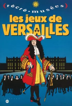 Couverture du produit · Les jeux de Versailles