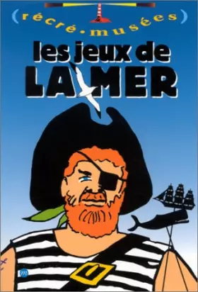 Couverture du produit · Les jeux de la mer