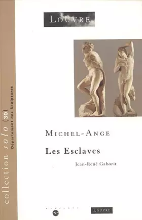 Couverture du produit · Les Esclaves : Michel-Ange