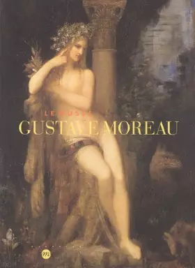 Couverture du produit · Le musée Gustave Moreau