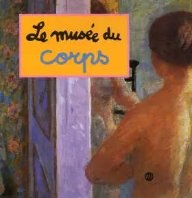Couverture du produit · Le musée du corps