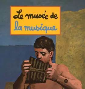 Couverture du produit · LE MUSEE DE LA MUSIQUE