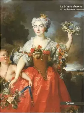 Couverture du produit · Le Musée Granet, Aix-en-Provence