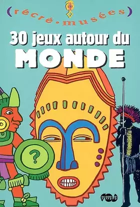 Couverture du produit · 30 jeux autour du monde