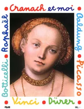 Couverture du produit · Cranach et moi