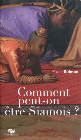 Couverture du produit · COMMENT PEUT-ON ETRE SIAMOIS ?