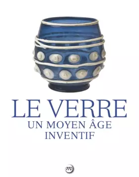 Couverture du produit · Verre sous toutes ces facettes (Le)