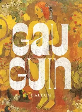 Couverture du produit · Gauguin, l'album