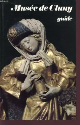 Couverture du produit · Musee de cluny : guide