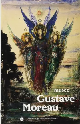Couverture du produit · MUSEE GUSTAVE MOREAU