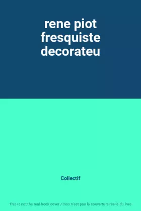 Couverture du produit · rene piot fresquiste decorateu