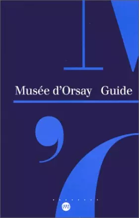 Couverture du produit · Guide du musée d'Orsay