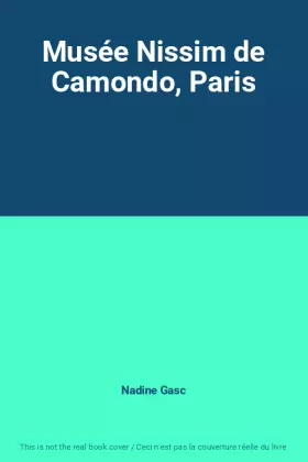 Couverture du produit · Musée Nissim de Camondo, Paris