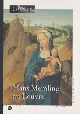 Couverture du produit · Hans Memling au Louvre