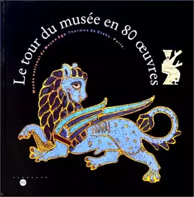 Couverture du produit · Le tour du musée en 80 oeuvres