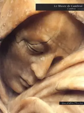 Couverture du produit · Le Musée de Cambrai