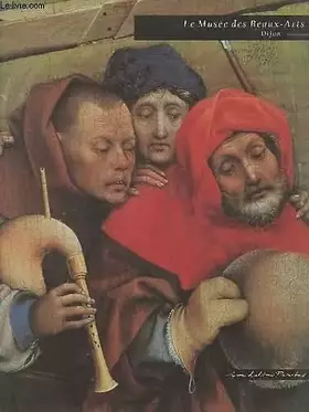 Couverture du produit · Musée des Beaux Arts de Dijon