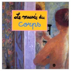 Couverture du produit · Le musée du corps