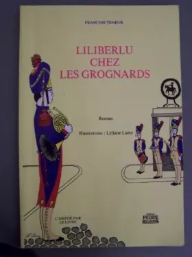 Couverture du produit · Liliberlu chez les grognards (Ados)