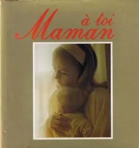 Couverture du produit · A toi maman