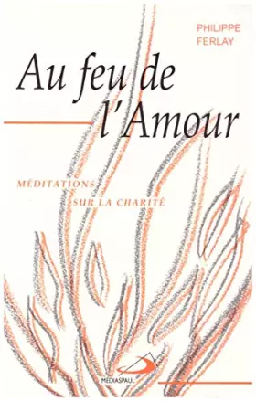 Couverture du produit · AU FEU DE L'AMOUR