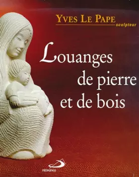 Couverture du produit · LOUANGES DE PIERRE ET DE BOIS